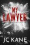 [Bruce Kennedy Series 01] • My Lawyer